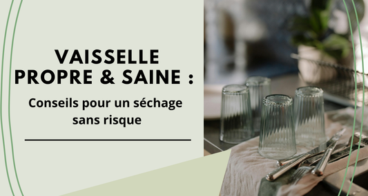 Vaisselle Propre & Saine - Article